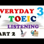 TOEIC LISTENING PART 2 ONLY 037 – WITH TRANSCRIPTS