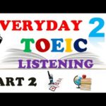 TOEIC LISTENING PART 2 ONLY 021 – WITH TRANSCRIPTS